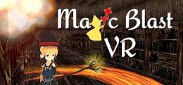 魔法爆炸（Magic Blast VR）