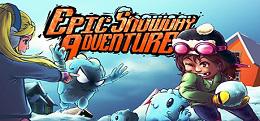 史诗般的雪天冒险（Epic Snowday Adventure）