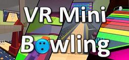 迷你保龄球（VR Mini Bowling）