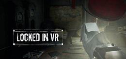 禁锢（Locked In VR）