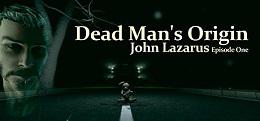 约翰·拉撒路-第一集:死亡的开端（John Lazarus - Episode 1: Dead Man's Origin）