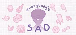 每个人的悲伤(everybody's sad)