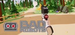 消灭机器人（BadRobots VR）