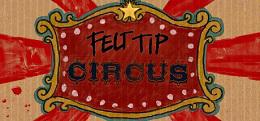 马戏团（Felt Tip Circus）
