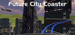 未来城市过山车(Future City Coaster)