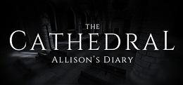 大教堂:艾莉森的日记（The Cathedral: Allison's Diary）