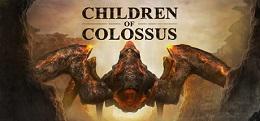 巨像之子（Children of Colossus）