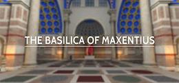 罗马重生：马克西汀斯大教堂（Rome Reborn: The Basilica of Maxentius）