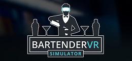 调酒师模拟器（Bartender VR Simulator）