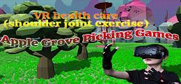 VR保健(肩关节锻炼)(VR health care (shoulder joint exercise): Apple Grove Picking Games)