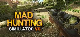 疯狂狩猎（Mad Hunting Simulator VR）