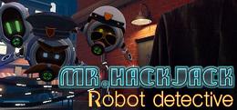 哈克·杰克先生：机器人侦探（Mr.Hack Jack: Robot Detective）