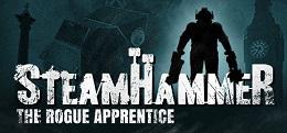 蒸汽铁锤（SteamHammerVR - The Rogue Apprentice）