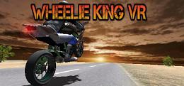 摩托之王（Wheelie King VR）