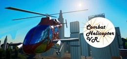 战斗机—外科手术式打击（Combat Helicopter VR - Surgical Strike）