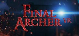 最后的射手(FINAL ARCHER VR）
