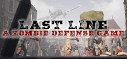 最后防线：僵尸防御（Last Line VR: A Zombie Defense Game）