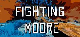 战斗摩尔（Fighting Moore）