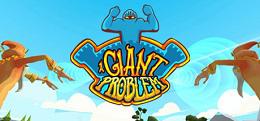 巨型麻烦（A Giant Problem）