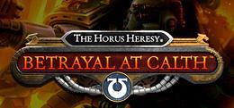 荷鲁斯异端：卡尔特的背叛（The Horus Heresy: Betrayal at Calth）