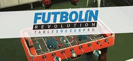 桌上足球革命（Futbolín Revolution）