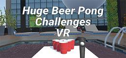 巨大的啤酒乒乓挑战（Huge Beer Pong Challenges VR）