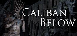 卡列班与地下城+DLC（Caliban Below）