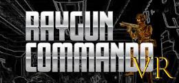 雷枪突击队+DLC（RAYGUN COMMANDO VR）