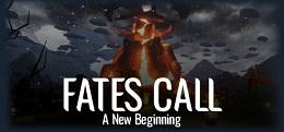 命运的呼唤：新的开始（Fates Call: A New Beginning）