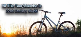 22世纪运动/自行车之旅（VR Bike Tour/Exercise in 22nd Century World）