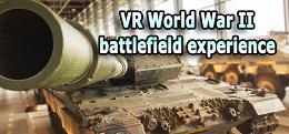 二战战场体验(VR World War II battlefield experience）