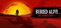 活埋：歼灭(Buried Alive: The Annihilation VR)