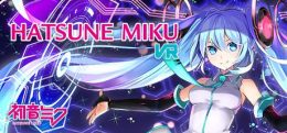 初音未来 VR(Hatsune Miku VR)