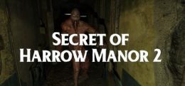 哈罗庄园的秘密2(Secret of Harrow Manor 2)