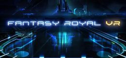 皇家对战VR(Fantasy Royal VR)
