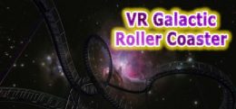 银河过山车（VR Galactic Roller Coaster）