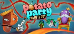 马铃薯派对：搞定(Potato Party: Hash It Out)