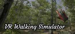 步行模拟器（VR Walking Simulator）