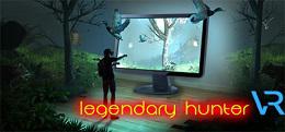 传奇猎人（Legendary Hunter VR）
