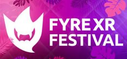 FyreXR 音乐节+DLC（FyreXR Festival）