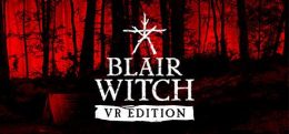布莱尔女巫(Blair Witch VR)