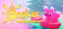 搜索者：我的影子(Seeker: My Shadow)