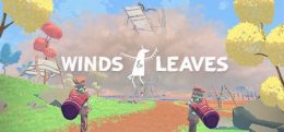 风与叶（Winds & Leaves）