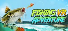 钓鱼冒险VR（Fishing Adventure VR）
