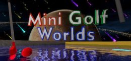 迷你高尔夫世界(Mini Golf Worlds VR)