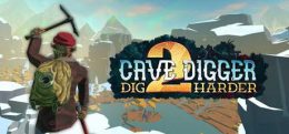 洞穴挖掘者 2(Cave Digger 2: Dig Harder)
