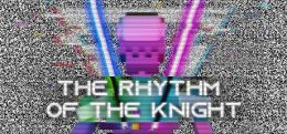 节奏骑士(The Rhythm of the Knight)