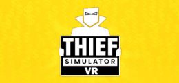 小偷模拟器-绿景街（Thief Simulator VR - Greenview Street）