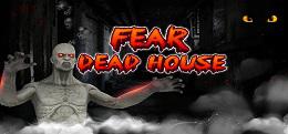 恐惧死亡屋(Fear Dead House)