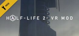 半条命2VR(Half-Life 2: VR Mod)
